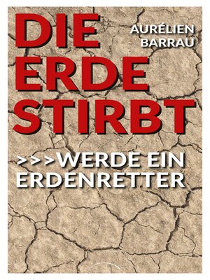 cover image of Die Erde stirbt